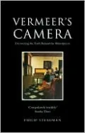 Vermeer's Camera: Uncovering the Truth Behind the Masterpieces