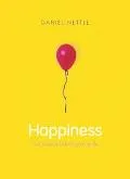 Happiness The Science Behind Your Smile