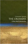 Crusades: A Very Short Introduction