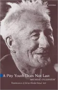 A Pity Youth Does Not Last: Reminiscences of the Last of the Great Blasket Island's Poets and Storytellers