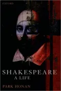 Shakespeare: A Life