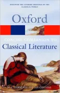 The Concise Oxford Companion to Classical Literature