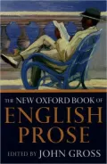 The New Oxford Book of English Prose
