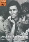 American Photography (Oxford History of Art Series)