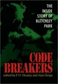 Codebreakers : The Inside Story of Bletchley Park