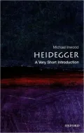 Heidegger: A Very Short Introduction
