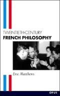 Twentieth-Century French Philosophy