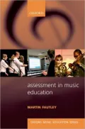 The Assessment in Music Education (Oxford Music Education)