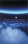 Above the Moon Earth Rises