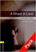 A Ghost in Love and Other Plays OBW1