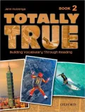 Totally True: Book 2: Building Vocabulary Through Reading