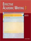 Effective Academic Writing 3: The Essay, Vol. 3