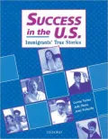 Success in the U. S.: Immigrants' True Stories