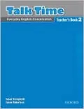 Talk Time 2: Everyday English Conversation Teacher's Book