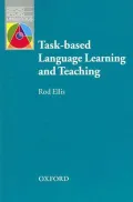 Task-Based Language Learning and Teaching