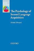 The Psychology of Second Language Acquisition