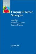 Language Learner Strategies : Thirty Years of Research and Practice
