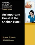 An Important Visitor at the Shelton Hotel