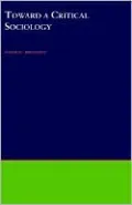 Toward a Critical Sociology