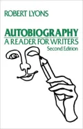 Autobiography; A Reader for Writers