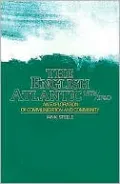 The English Atlantic, 1675-1740: An Exploration of Communication and Community