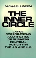 Inner Circle Large Corporations and the Rise of Business Political Activity in the U.S. and ...