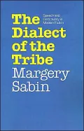 Dialect of the Tribe: Speech and Community in Modern Fiction