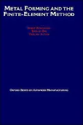 Metal Forming and the Finite-Element Method