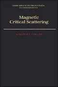 Magnetic Critical Scattering (Oxford Series on Neutron Scattering in Condensed Matter)