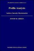 Profile Analysis: Auditory Intensity Discrimination