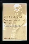 W.E.B. Du Bois and American Political Thought: Fabianism and The Color Line