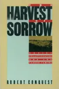 Harvest of Sorrow: Soviet Collectivization and the Terror-Famine