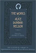 Works of Alice Dunbar-Nelson, Vol. 1