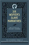Six Women's Slave Narratives