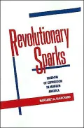 Revolutionary Sparks: Freedom of Expression in Modern America