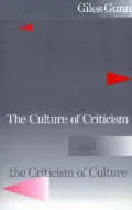The Culture of Criticism and the Criticism of Culture