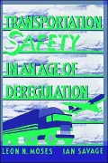 Transportation Safety in the Age of Deregulation