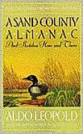 Sand County Almanac: And Sketches Here and There