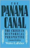 Panama Canal: The Crisis in Historical Perspective