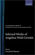 Selected Works of Angelina Weld Grimké