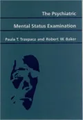 The Psychiatric Mental Status Examination