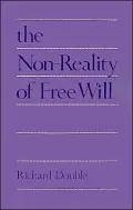The Non-Reality of Free Will