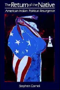 The Return of the Native: American Indian Political Resurgence