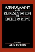 Pornography and Representation in Greece and Rome