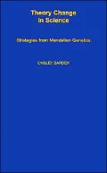 Theory Change in Science: Strategies from Mendelian Genetics