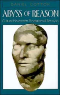 Abyss of Reason: Cultural Movements, Revelations, and Betrayals