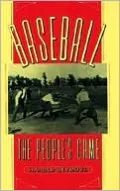Baseball: The People's Game