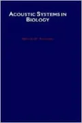 Acoustic Systems in Biology