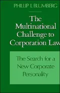 The Multinational Challenge to Corporation Law: The Search for a New Corporate Personality