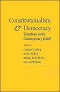 Constitutionalism and Democracy: Transitions in the Contemporary World